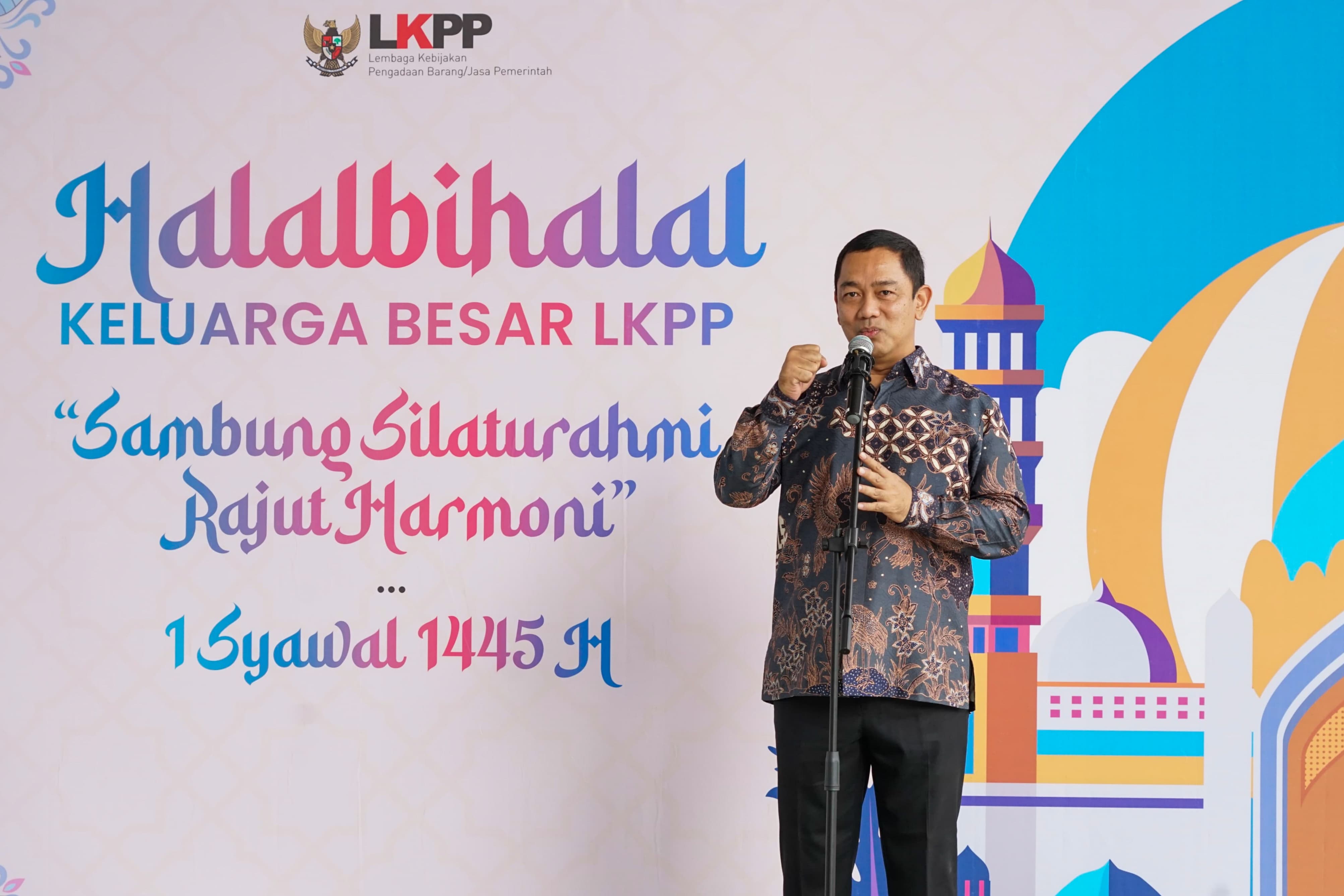 http://lkpp.go.id./Halal Bihalal LKPP Sambung Silaturahmi, Rajut Harmoni